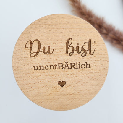 Vorratsglas Du bist UnentBÄRlich