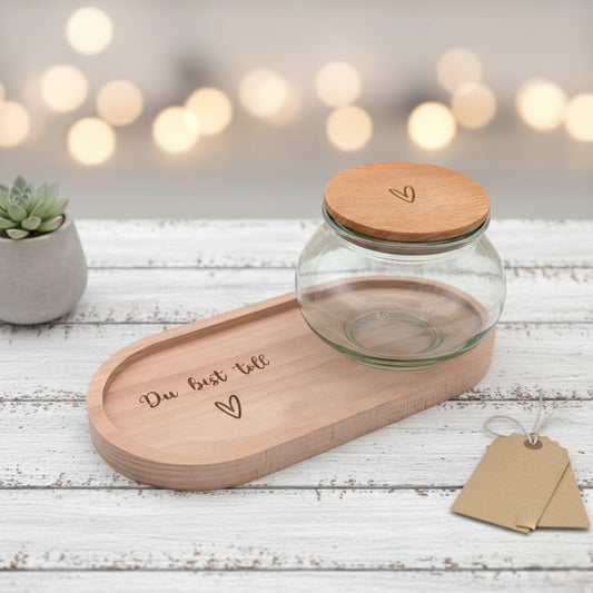 Geschenkset Vorratsglas + Tablett  „Du bist toll“